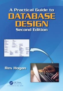 A Practical Guide to Database Design