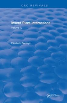 Revival: Insect-Plant Interactions (1992) : Volume IV