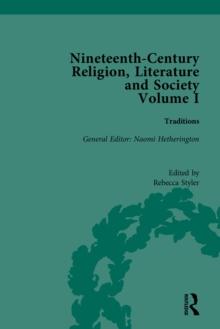 Nineteenth-Century Religion, Literature and Society : Traditions