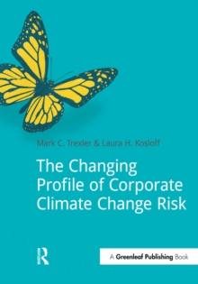 The Changing Profile of Corporate Climate Change Risk