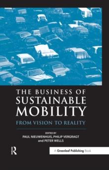 The Business of Sustainable Mobility : From Vision to Reality