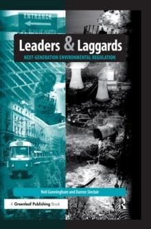 Leaders and Laggards : Next-Generation Environmental Regulation