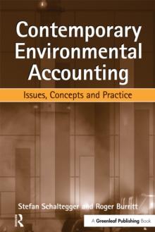 Contemporary Environmental Accounting : Issues, Concepts and Practice