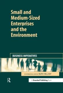 Small and Medium-Sized Enterprises and the Environment : Business Imperatives