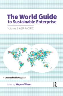 The World Guide to Sustainable Enterprise : Volume 2: Asia Pacific