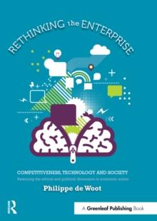 Rethinking the Enterprise : Competitiveness, Technology and Society