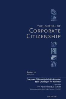 Corporate Citizenship in Latin America: New Challenges for Business : A special theme issue of The Journal of Corporate Citizenship (Issue 21)