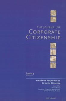 Australasian Perspectives on Corporate Citizenship : A special theme issue of The Journal of Corporate Citizenship (Issue 4)