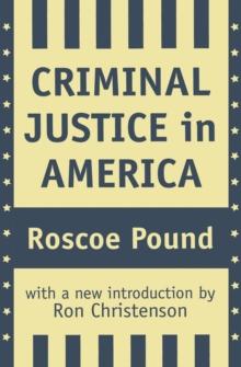 Criminal Justice in America