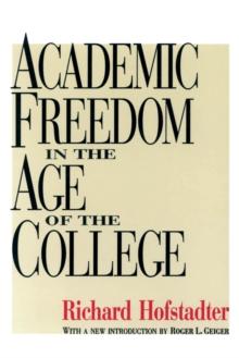 Academic Freedom in the Age of the College