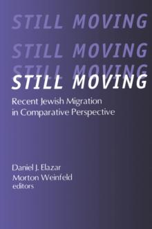 Still Moving : Recent Jewish Migration in Comparative Perspective