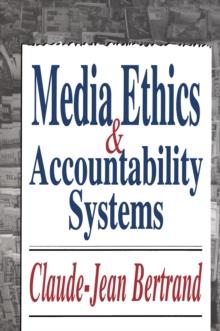 Media Ethics and Accountability Systems