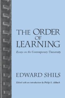 Order of Learning : Essays on the Contemporary University