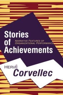 Stories of Achievements : Narrative Features of Organizational Performance