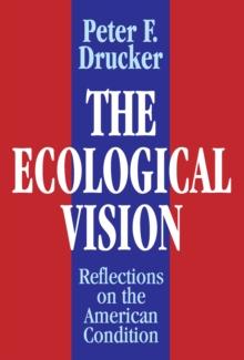 The Ecological Vision : Reflections on the American Condition