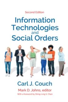 Information Technologies and Social Orders