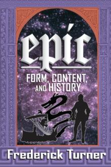 Epic : Form, Content, and History