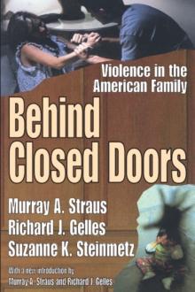 Behind Closed Doors : Violence in the American Family