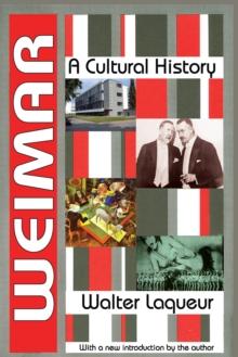 Weimar : A Cultural History