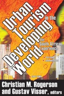 Urban Tourism in the Developing World : The South African Experience