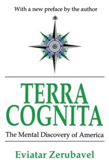 Terra Cognita : The Mental Discovery of America