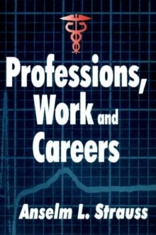 Professions, Work and Careers