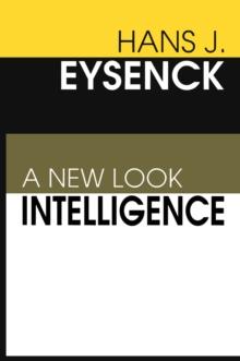 Intelligence : A New Look