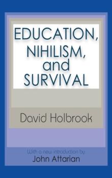 Education, Nihilism, and Survival