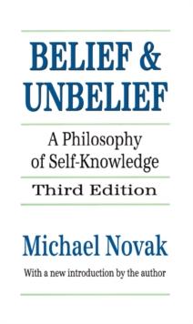 Belief and Unbelief : A Philosophy of Self-knowledge