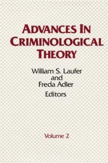 Advances in Criminological Theory : Volume 2