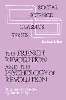 The French Revolution and the Psychology of Revolution