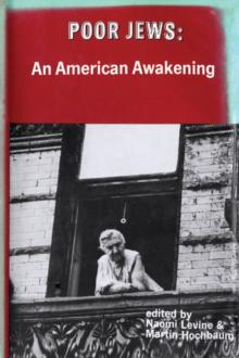 Poor Jews : An American Awakening