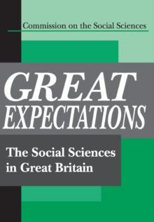 Great Expectations : The Social Sciences in Great Britain