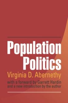 Population Politics : The Choices That Shape Our Future