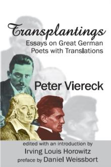 Transplantings : Essays on Great German Poets with Translations