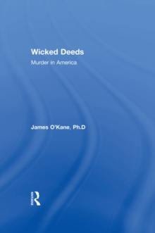 Wicked Deeds : Murder in America