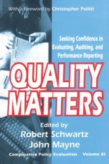 Quality Matters : Seeking Confidence in Evaluating, Auditing, and Performance Reporting