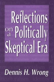 Reflections on a Politically Skeptical Era