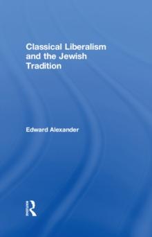 Classical Liberalism and the Jewish Tradition