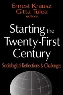 Starting the Twenty-first Century : Sociological Reflections and Challenges