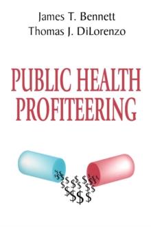 Public Health Profiteering