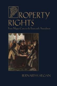 Property Rights : From Magna Carta to the Fourteenth Amendment