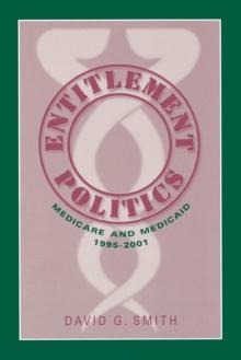 Entitlement Politics : Medicare and Medicaid, 1995-2001