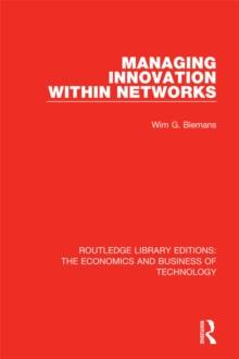 Managing Innovation Within Networks