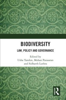 Biodiversity : Law, Policy and Governance