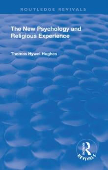 Revival: The New Psychology and Religious Experience (1933)