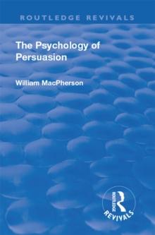 Revival: The Psychology of Persuasion (1920)