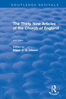 Revival: The Thirty Nine Articles of the Church of England (1908)