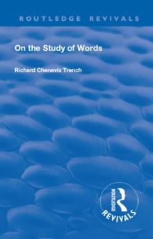 Revival: On the Study of Words (1904)