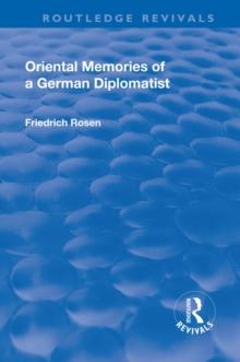 Revival: Oriental Memories of a German Diplomatist (1930)